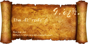 Ihm Árpád névjegykártya